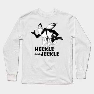 Heckle and Jeckle - Old Cartoon Long Sleeve T-Shirt